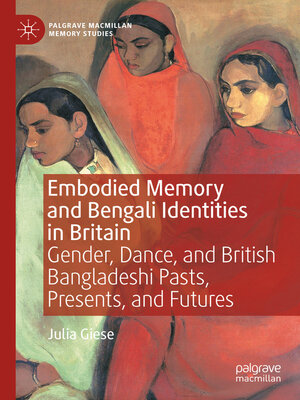 cover image of Embodied Memory and Bengali Identities in Britain